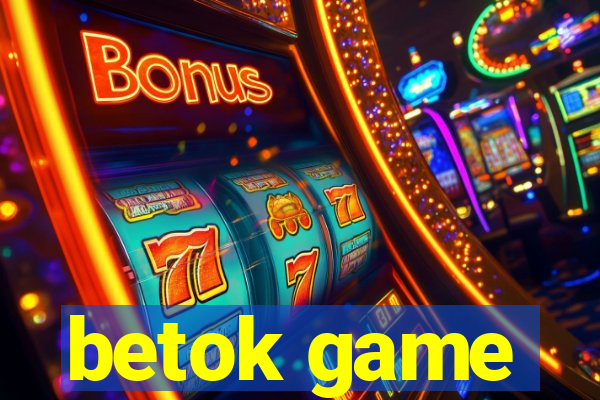 betok game